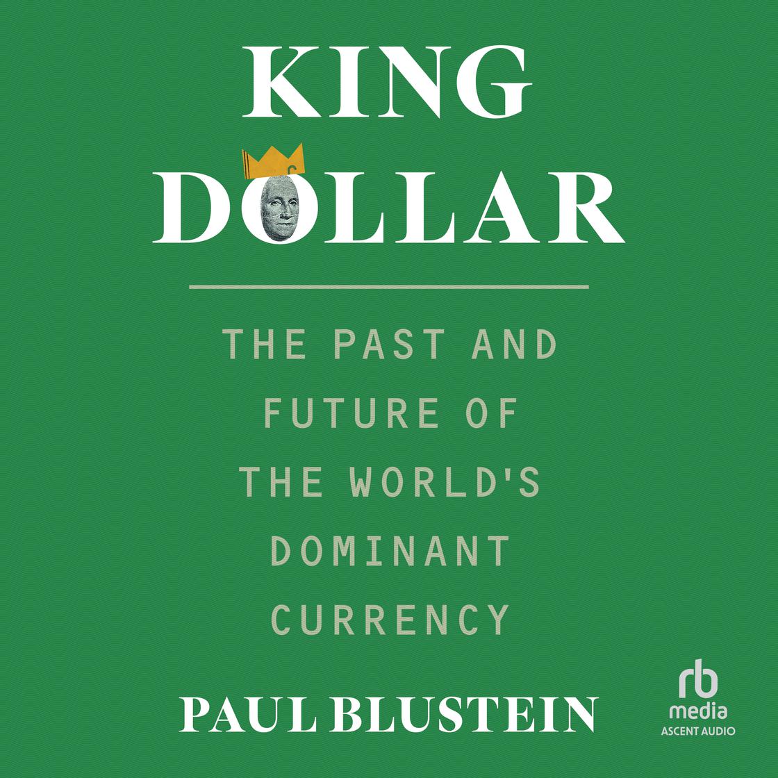 King Dollar Audiobook | Libro.fm