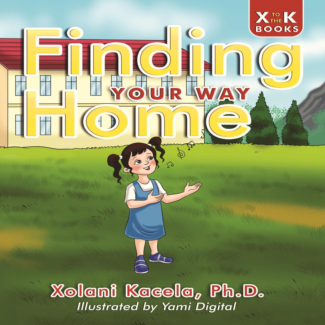 Finding Your Way Home by Xolani Kacela