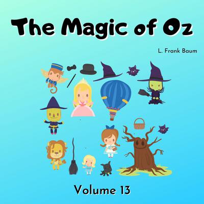 The Magic of Oz
