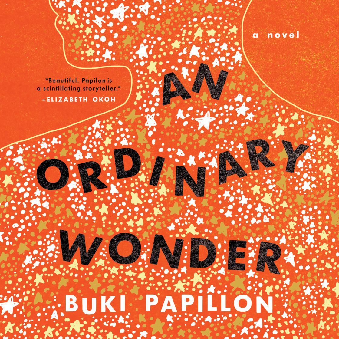 An Ordinary Wonder by Buki Papillon