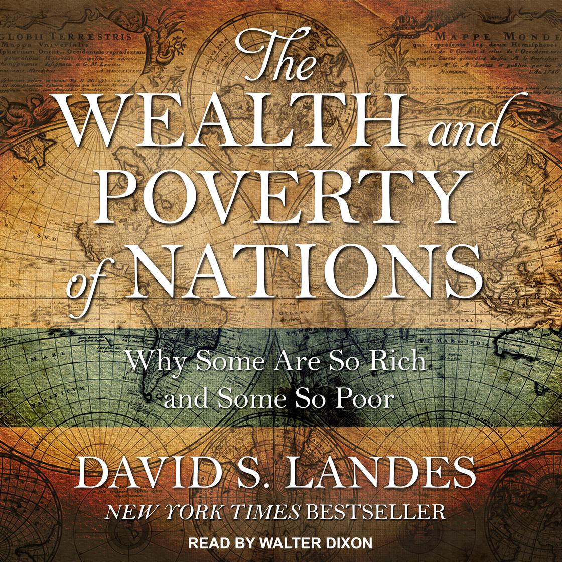 The Wealth and Poverty of Nations Audiobook | Libro.fm
