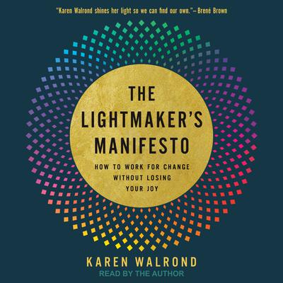 The Lightmaker's Manifesto