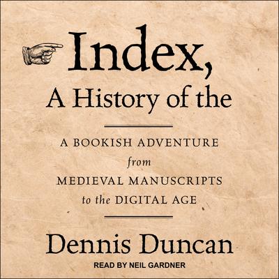 Index, A History of the