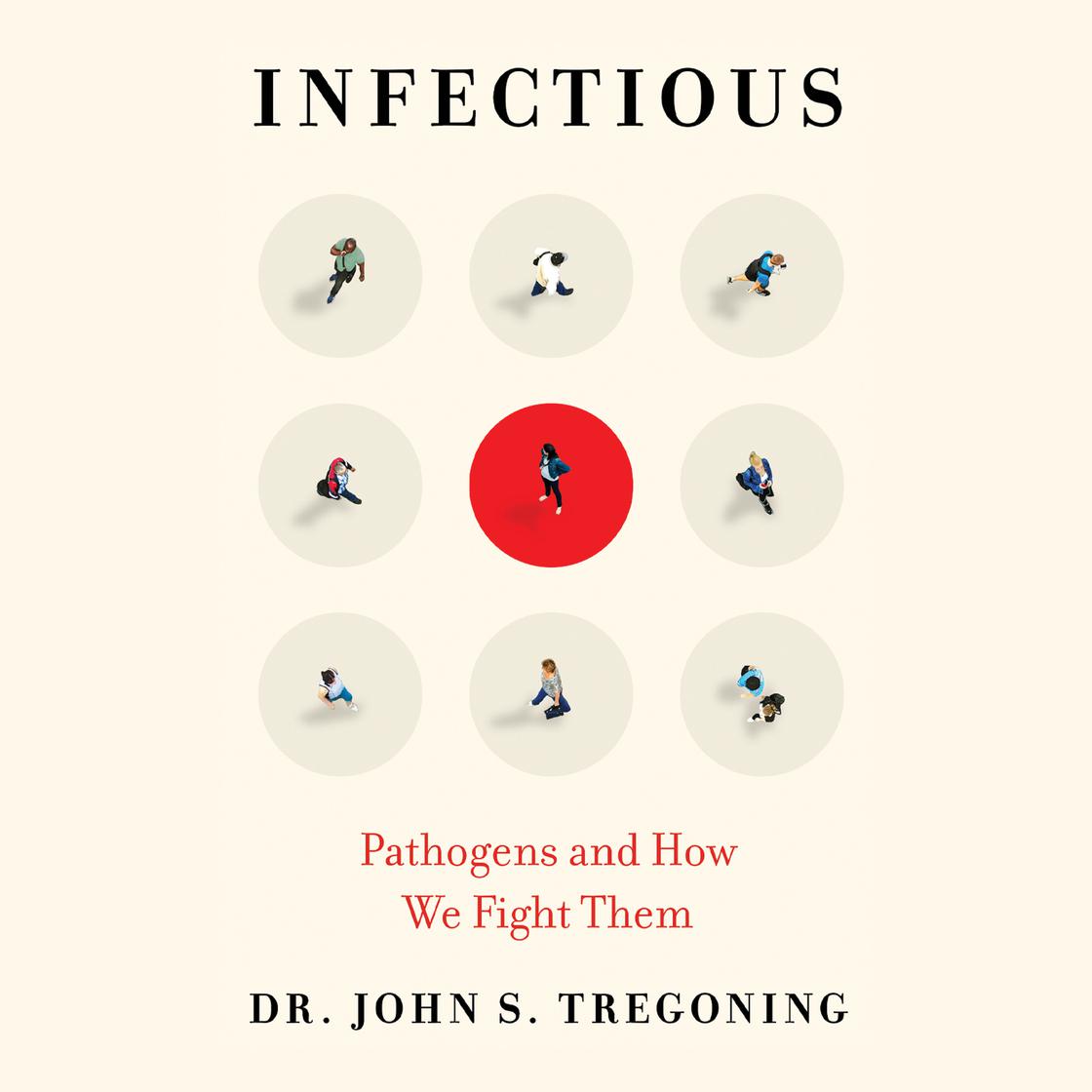 Infectious by John S. Tregoning