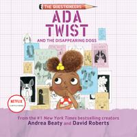 View audiobook of Ada Twist and the Disappearing Dogs by Andrea Beaty