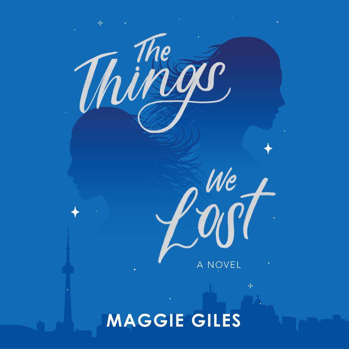 The Things We Lost by Maggie Giles