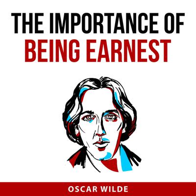 The Importance of Being Earnest