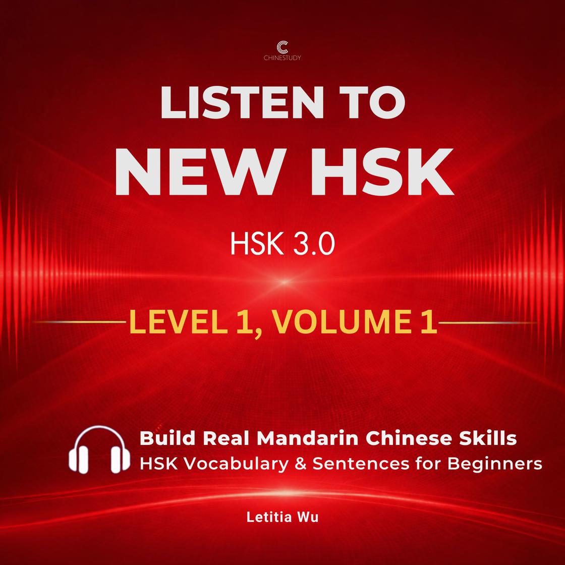 Listen to New HSK (HSK 3.0): Level 1, Volume 1 Audiobook | Libro.fm