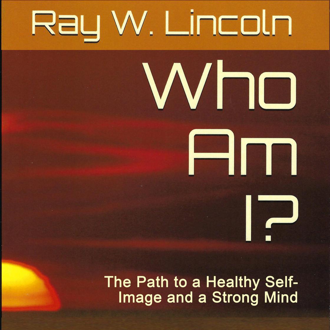 Who Am I? by Ray W. Lincoln