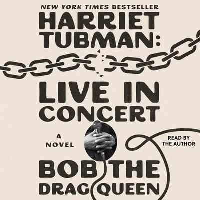 Harriet Tubman: Live in Concert