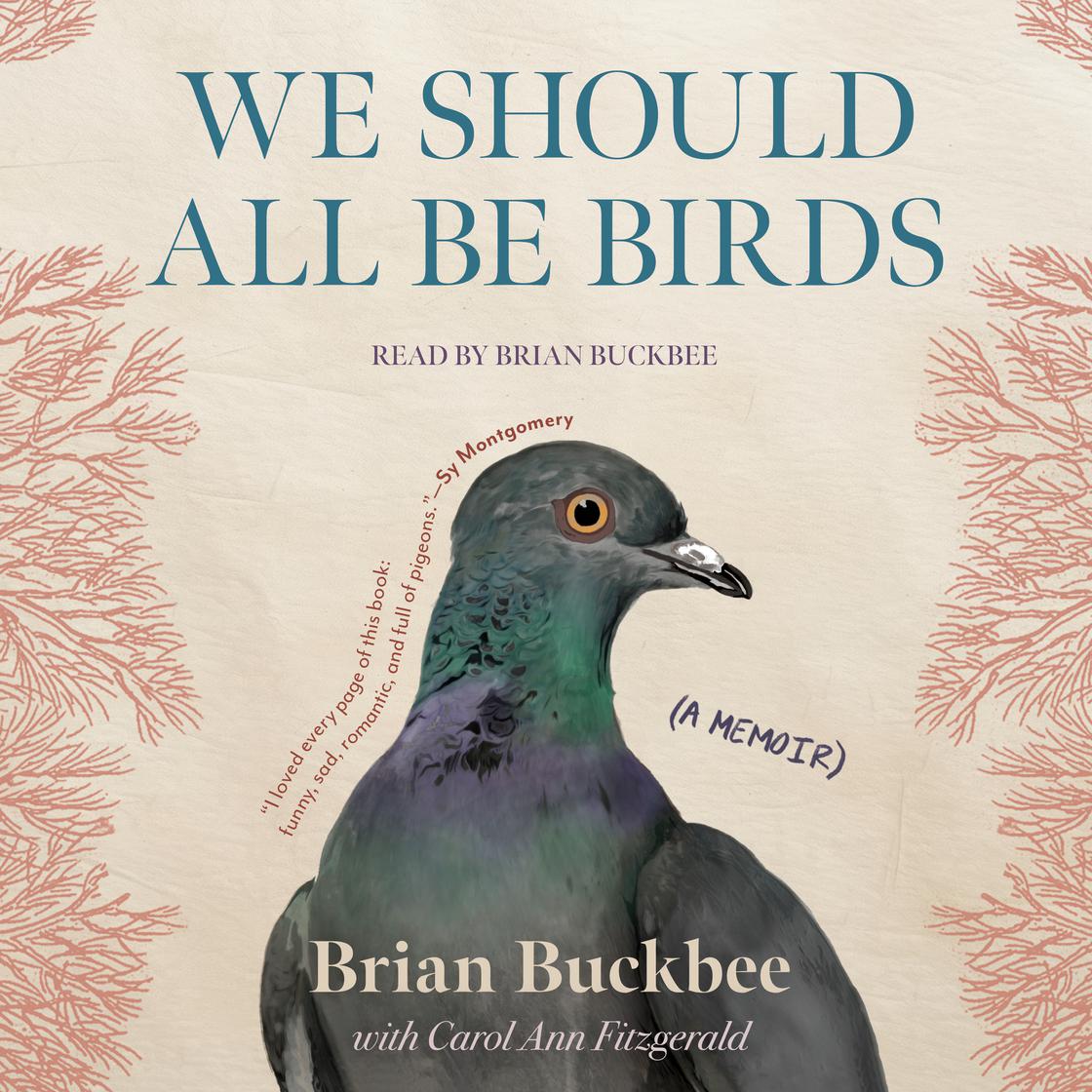 We Should All Be Birds Audiobook | Libro.fm