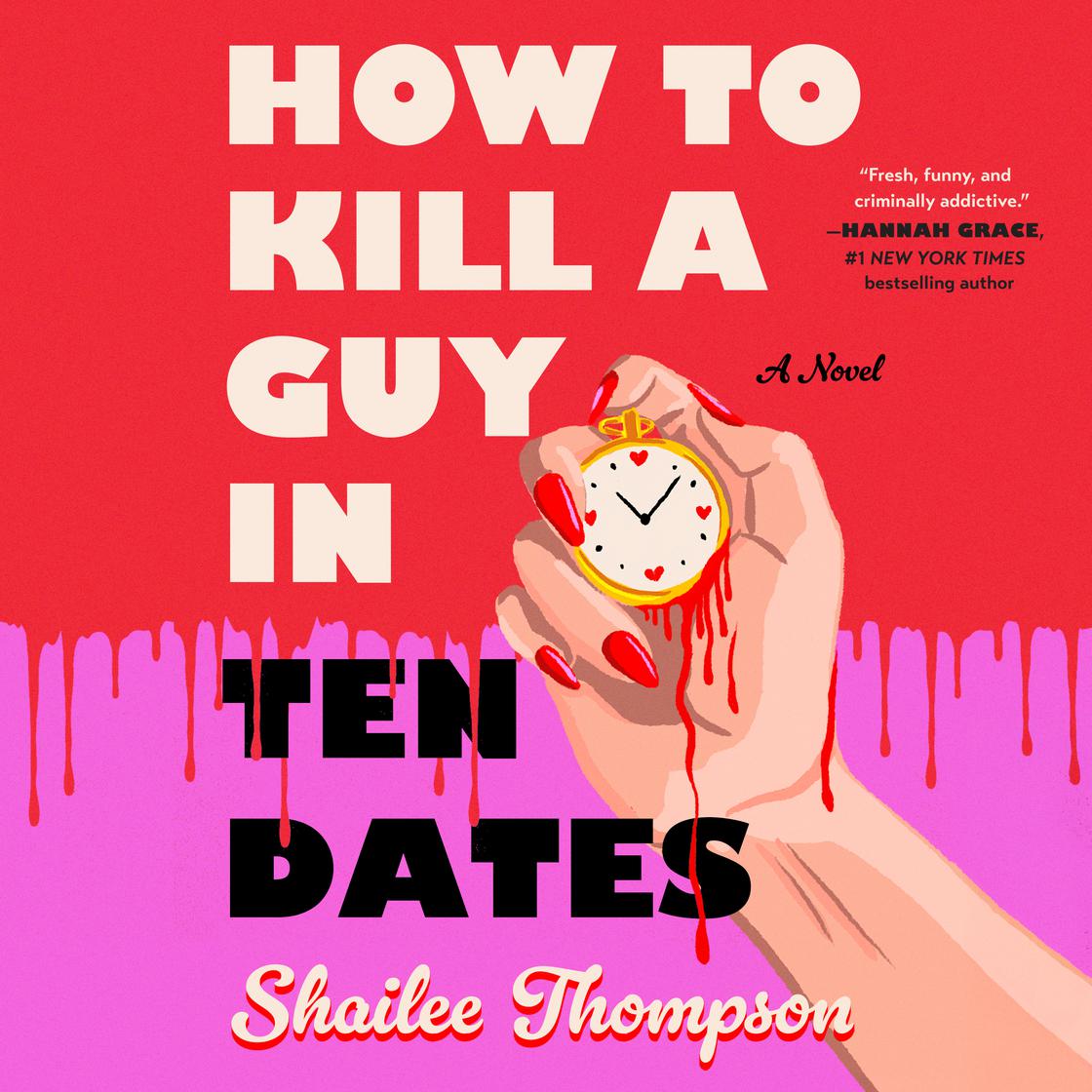 View audiobook of How To Kill a Guy in Ten Dates by Shailee Thompson