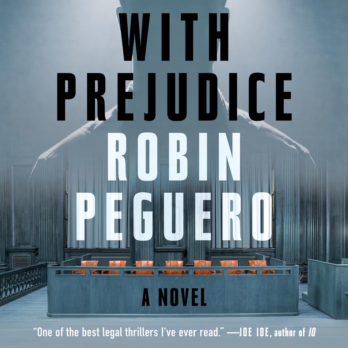 With Prejudice by Robin Peguero