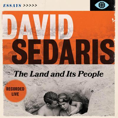 View audiobook of The Land and Its People by David Sedaris