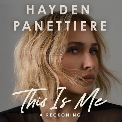 View audiobook of This Is Me by Hayden Panettiere