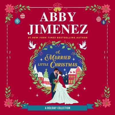 View audiobook of A Married Little Christmas by Abby Jimenez