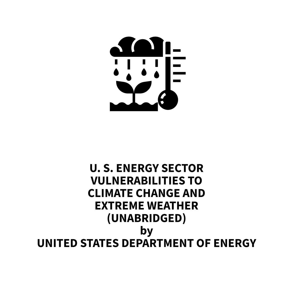 Libro.fm U. S. Energy Sector Vulnerabilities to Climate Change and