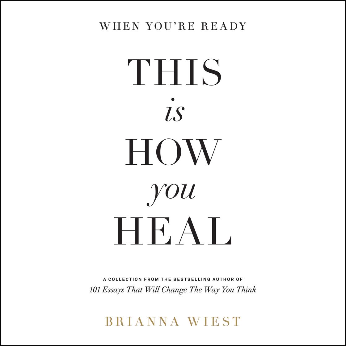 View audiobook of When You're Ready, This Is How You Heal by Brianna Wiest