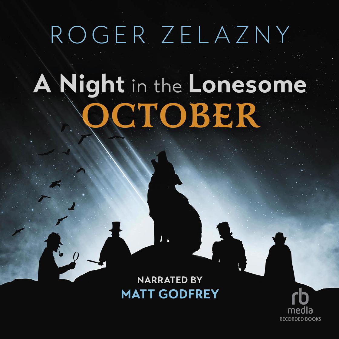 A Night in the Lonesome October by Roger Zelazny Narrated by Matt