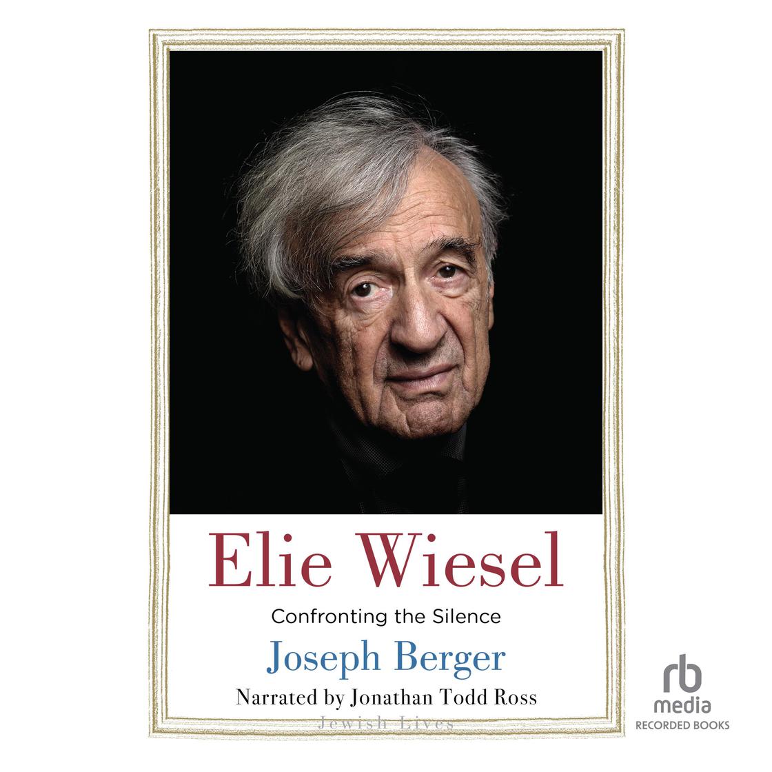 Elie Wiesel by Joseph Berger
