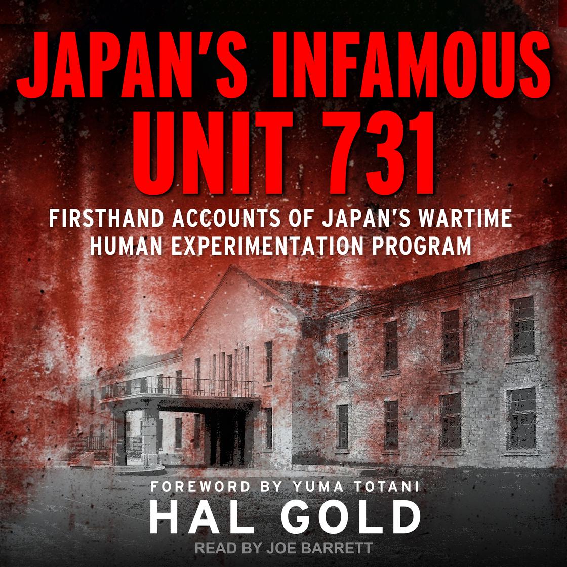 Japan's Infamous Unit 731 Audiobook | Libro.fm