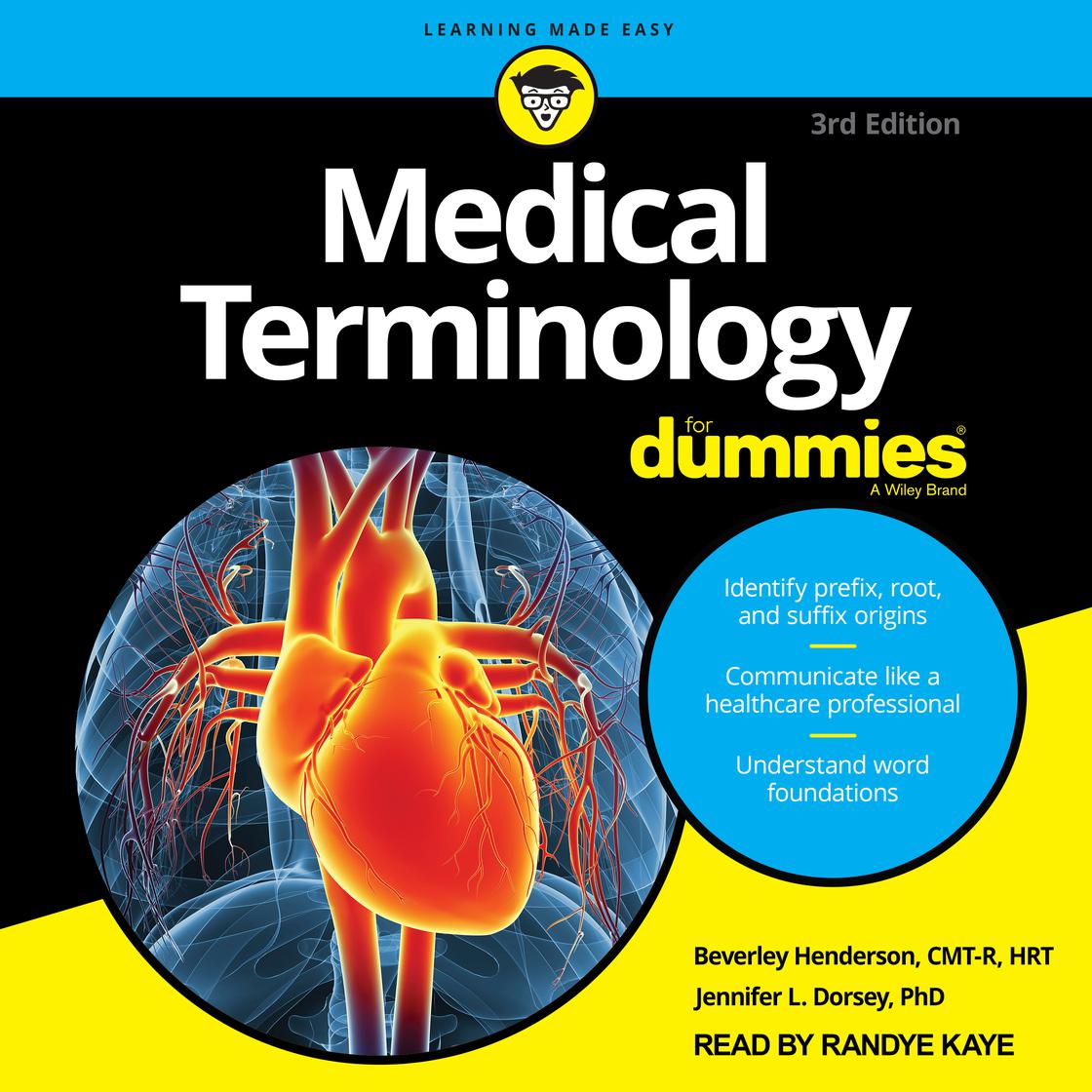 Medical Terminology For Dummies by Beverley Henderson, CMT-R, HRT & Jennifer L. Dorsey, PhD