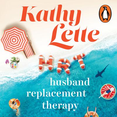 HRT: Husband Replacement Therapy