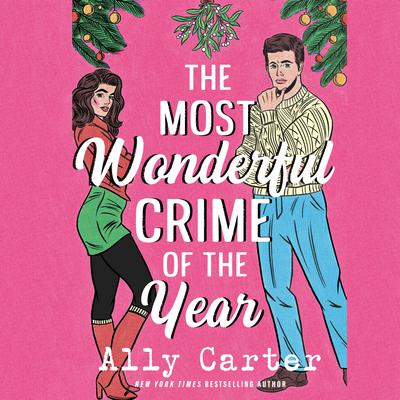 The Most Wonderful Crime of the Year