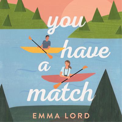 You Have a Match