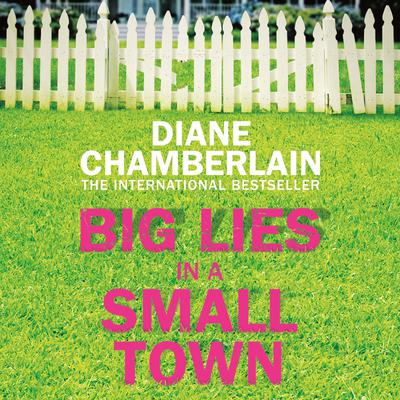 Big Lies in a Small Town