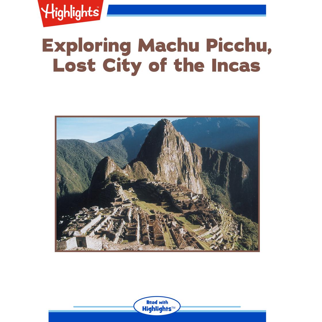Libro.fm | Exploring Machu Picchu, Lost City of the Incas Audiobook