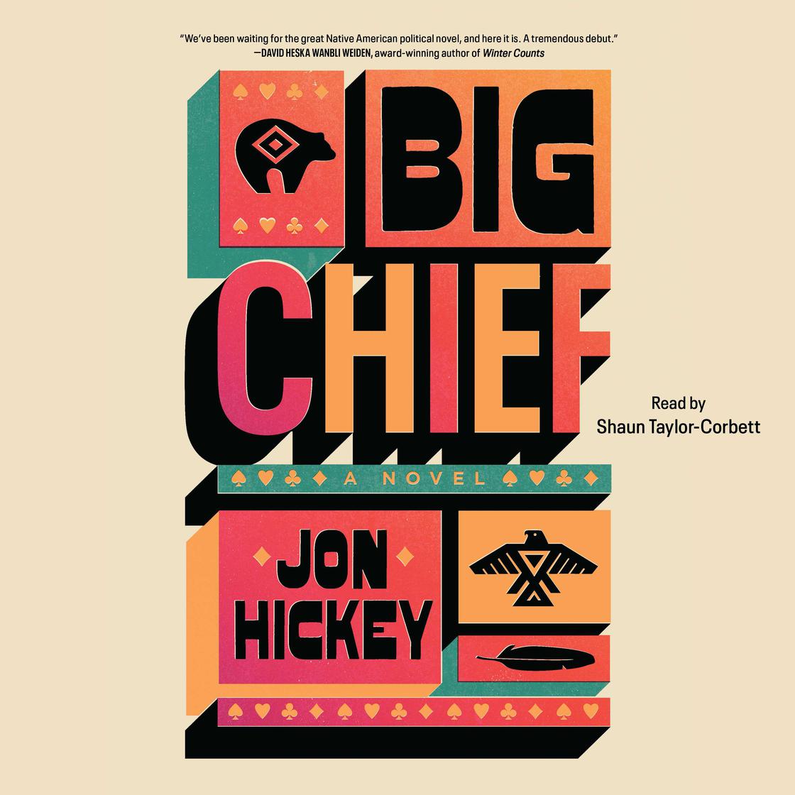 Big Chief by Jon Hickey