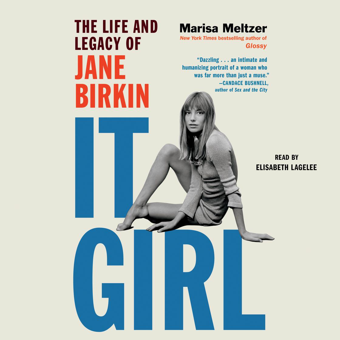 It Girl by Marisa Meltzer Narrated by Elisabeth Lagelee Audiobook | Libro.fm