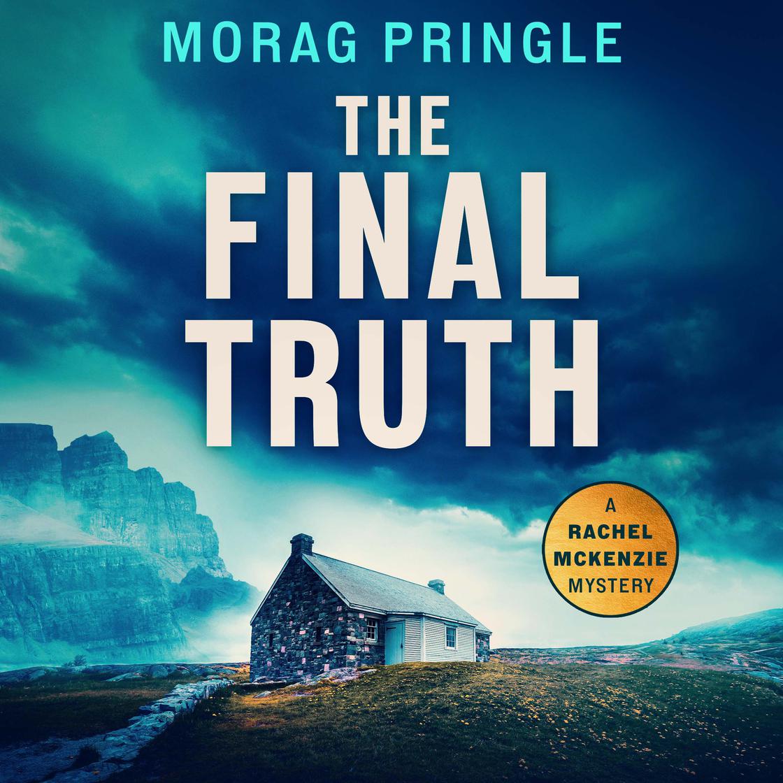 The Final Truth by Morag Pringle Narrated by Helen McAlpine