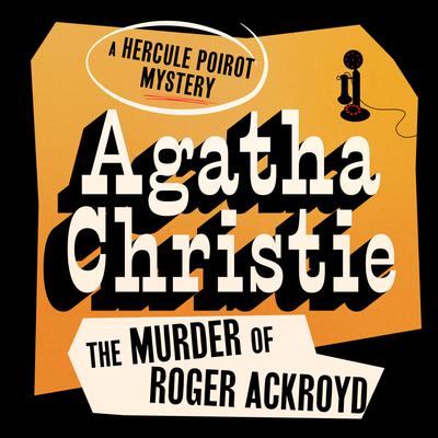 The Murder of Roger Ackroyd