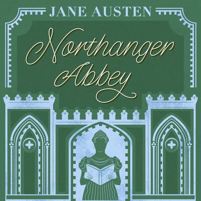 Northanger Abbey