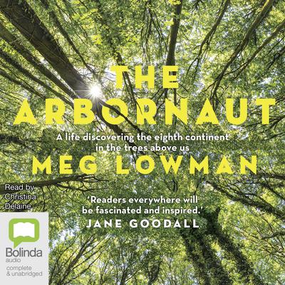 The Arbornaut