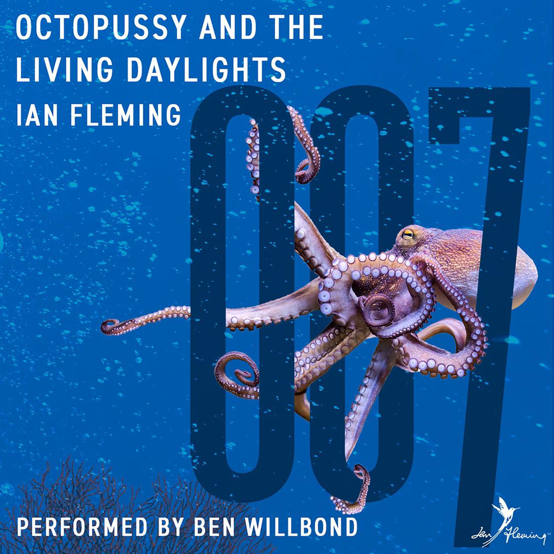Octopussy and the Living Daylights Audiobook | Libro.fm