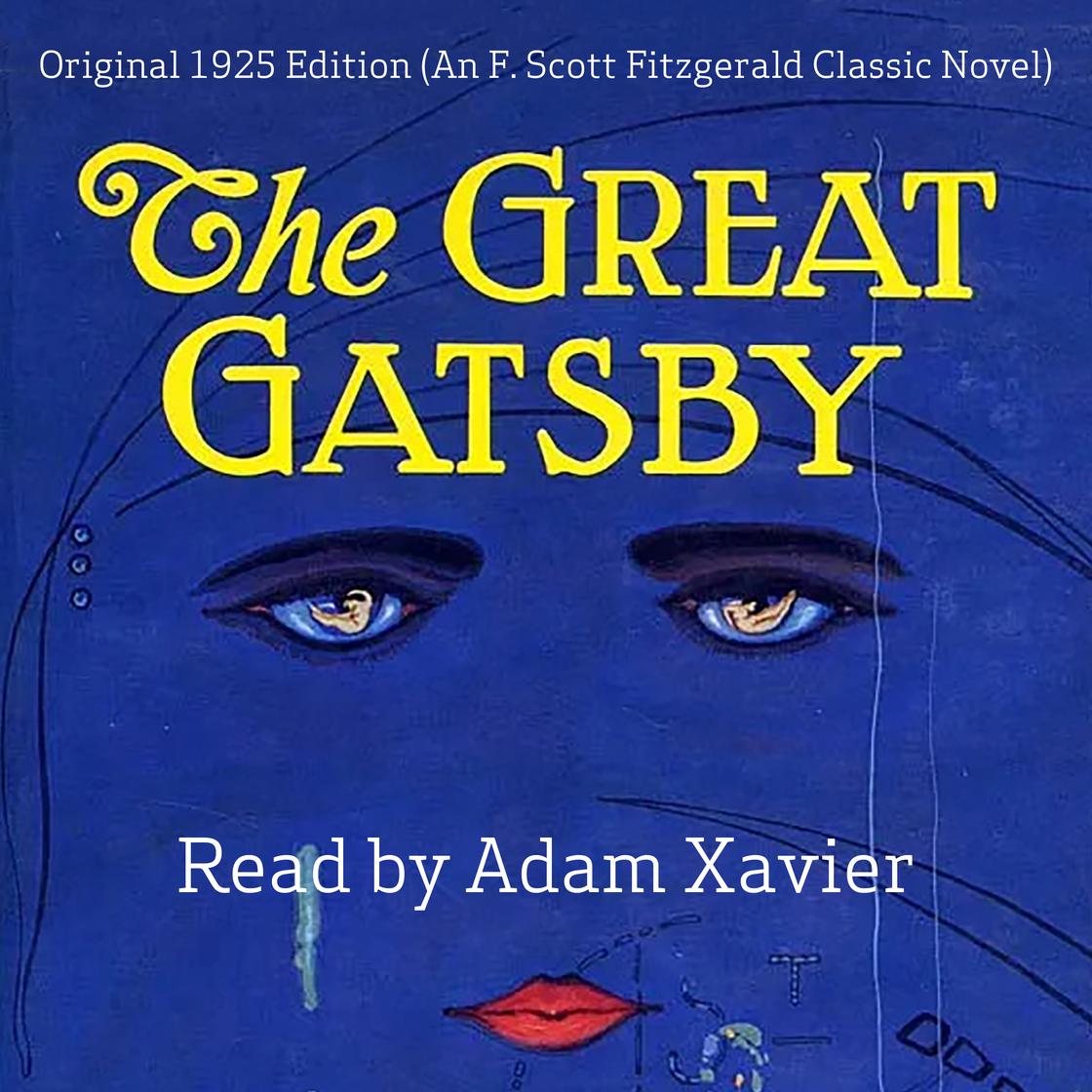 The Great Gatsby: Original 1925 Edition (An F. Scott Fitzgerald Classic Novel) [Book]