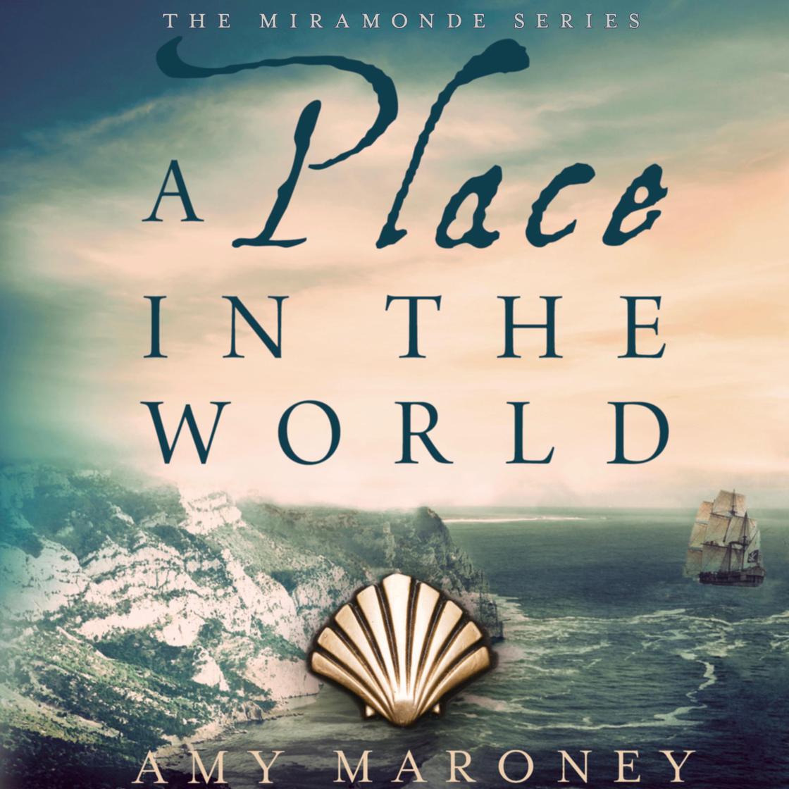 A Place in the World by Amy Maroney