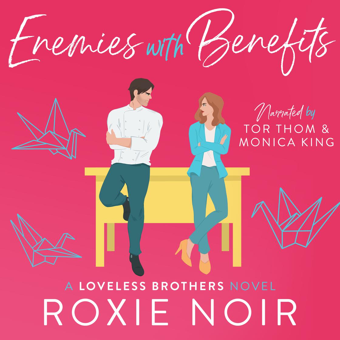 Enemies With Benefits by Roxie Noir