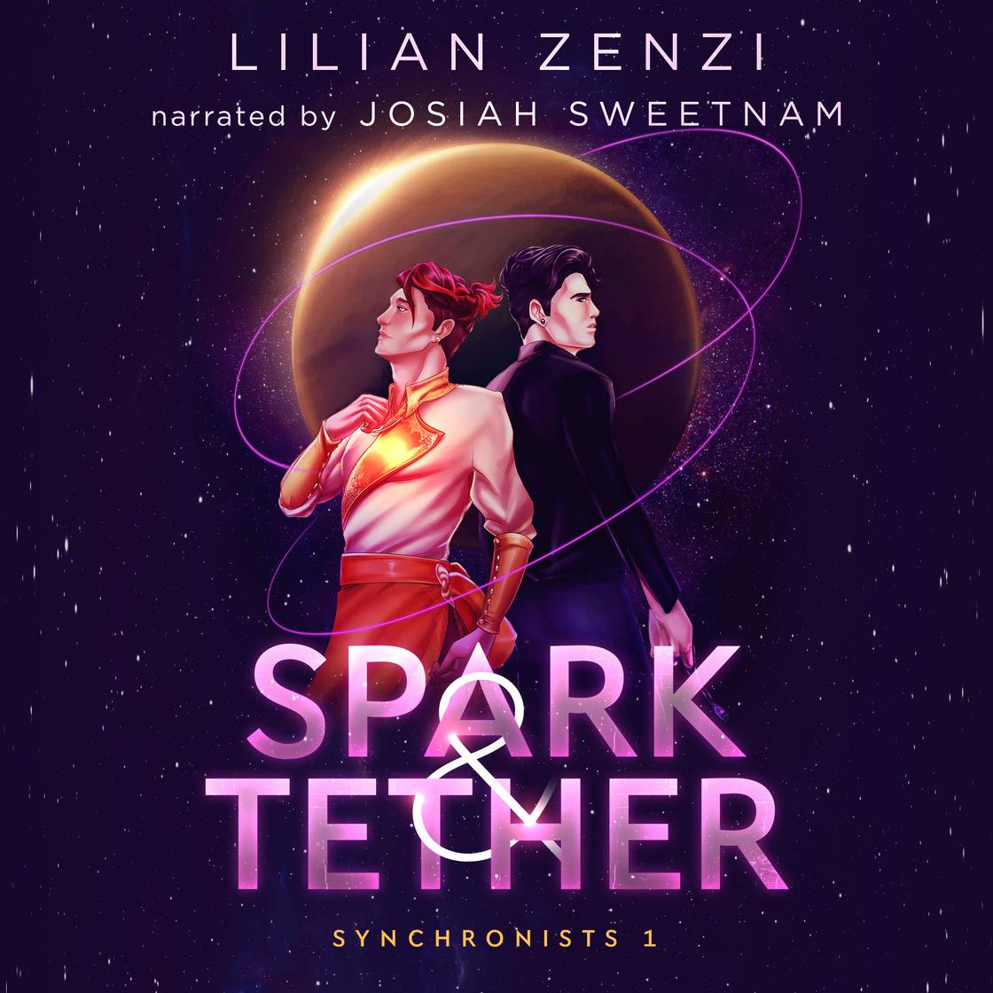 Spark and Tether - Audiobook by Lilian Zenzi