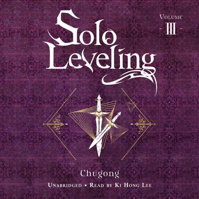 Solo Leveling, Vol. 3 (novel)