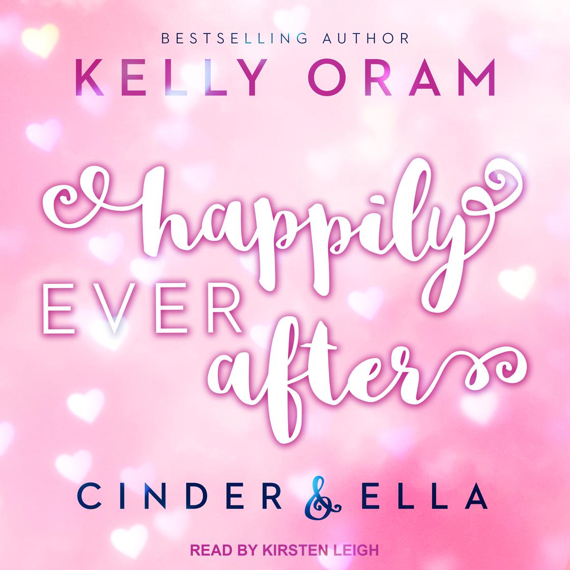 Happily Ever After by Kelly Oram