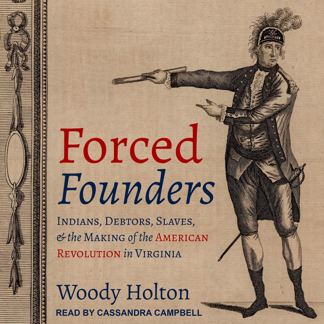 Forced Founders by Woody Holton