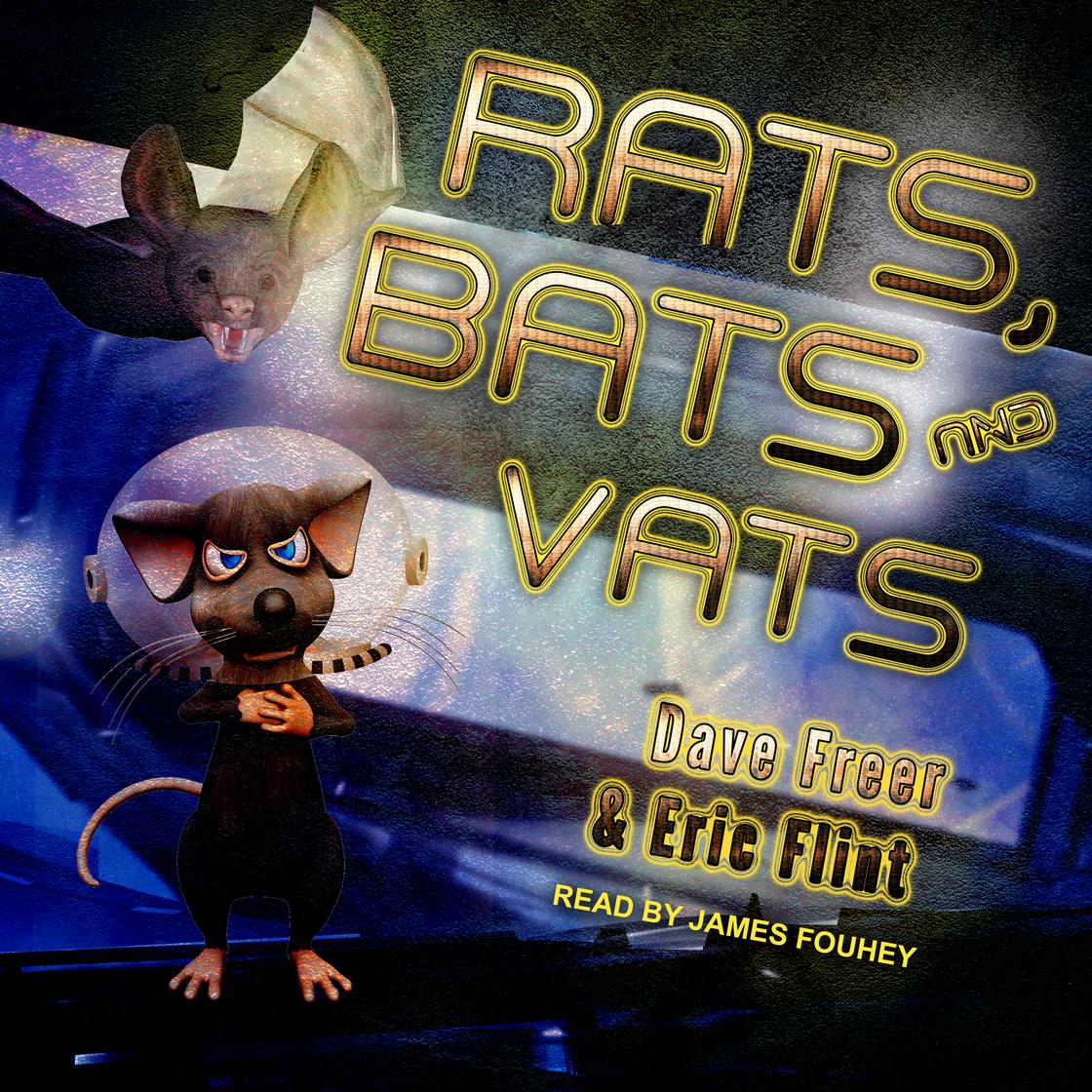 Vats And Rats Rats, Bats and Vats Audiobook | Libro.fm