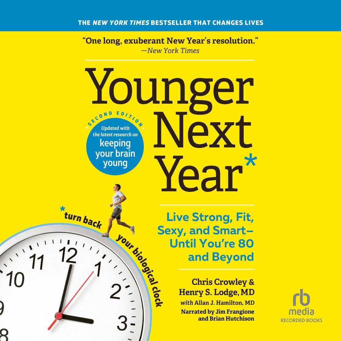Younger Next Year, 2nd Edition by Chris Crowley, Henry S. Lodge & Allan J. Hamilton