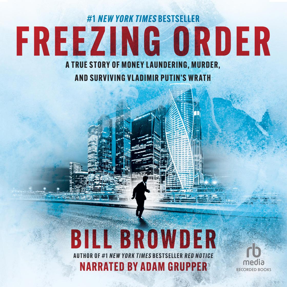 Freezing Order by Bill Browder