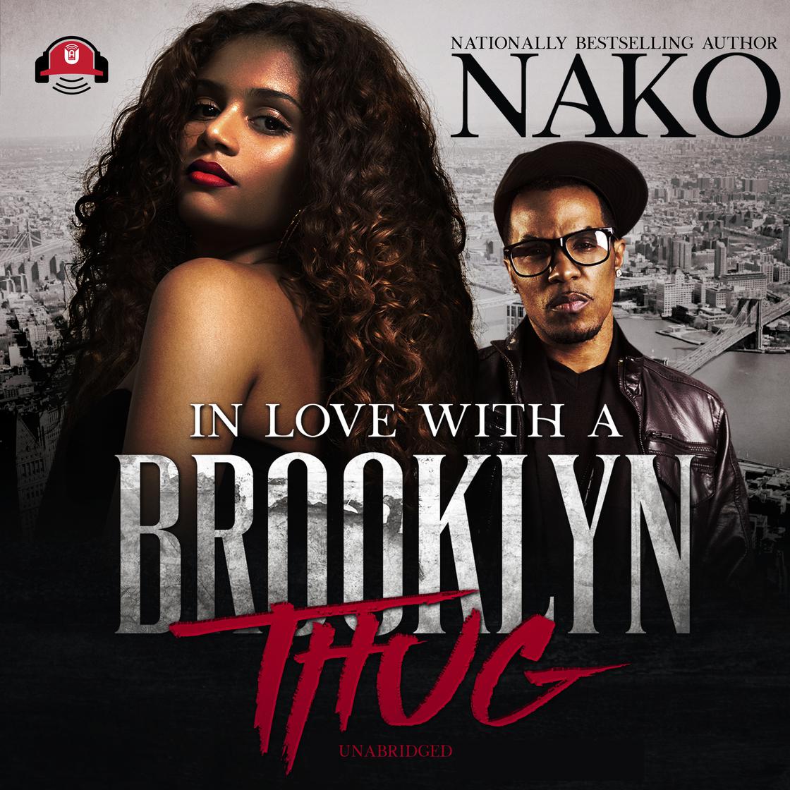 In Love with a Brooklyn Thug by Nako 