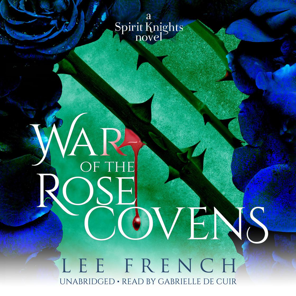 War of the Rose Covens by Lee French